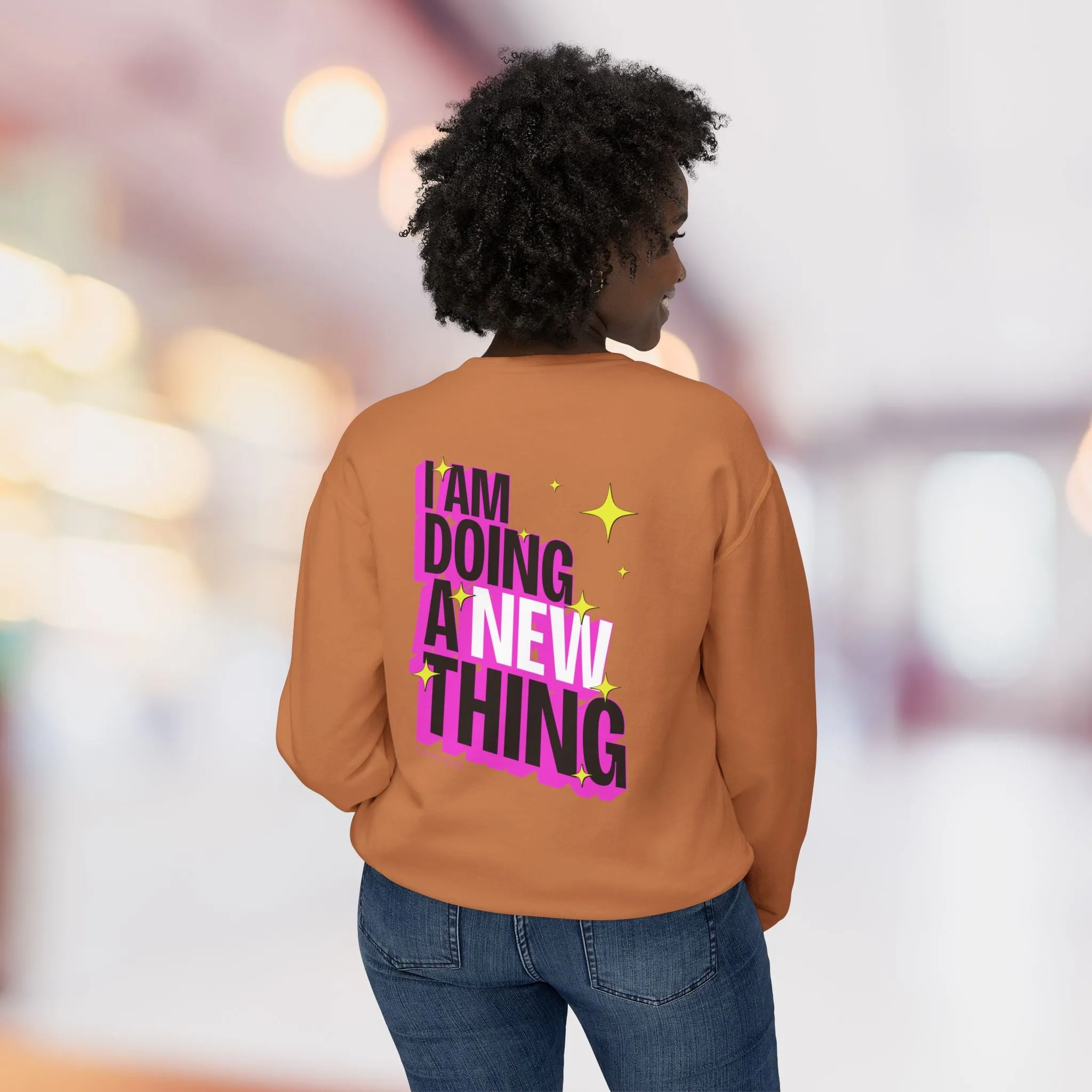 A New Thing Sweatshirt