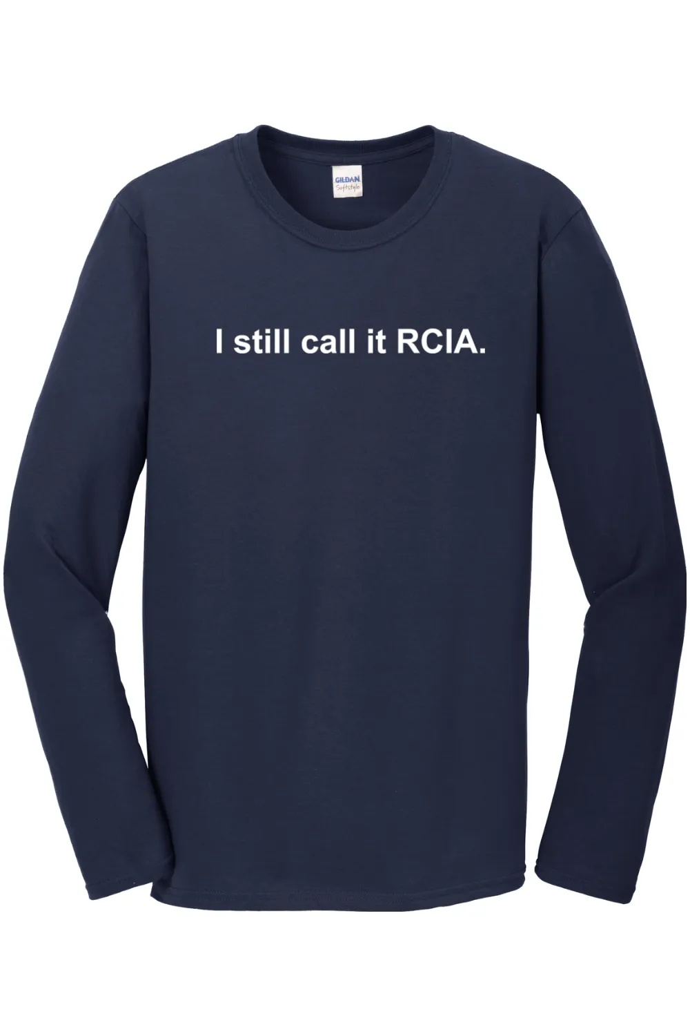 I Still Call it RCIA Long Sleeve