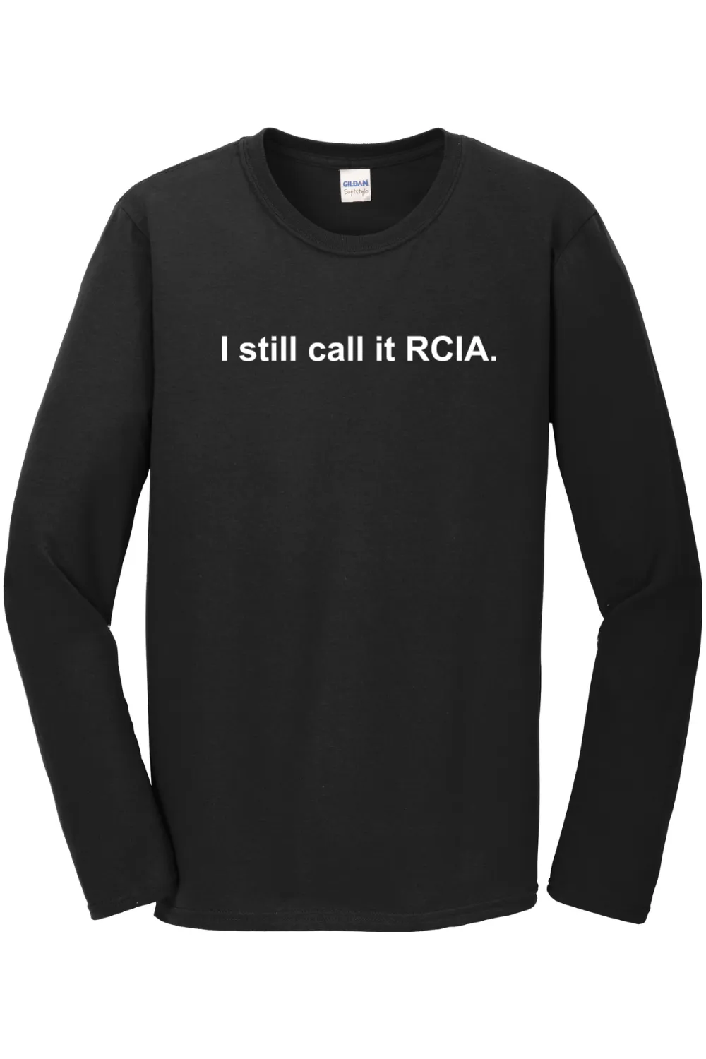 I Still Call it RCIA Long Sleeve