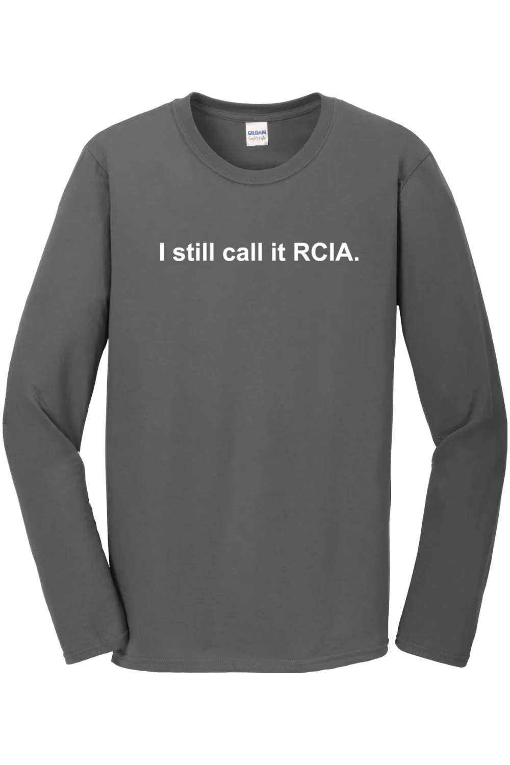 I Still Call it RCIA Long Sleeve