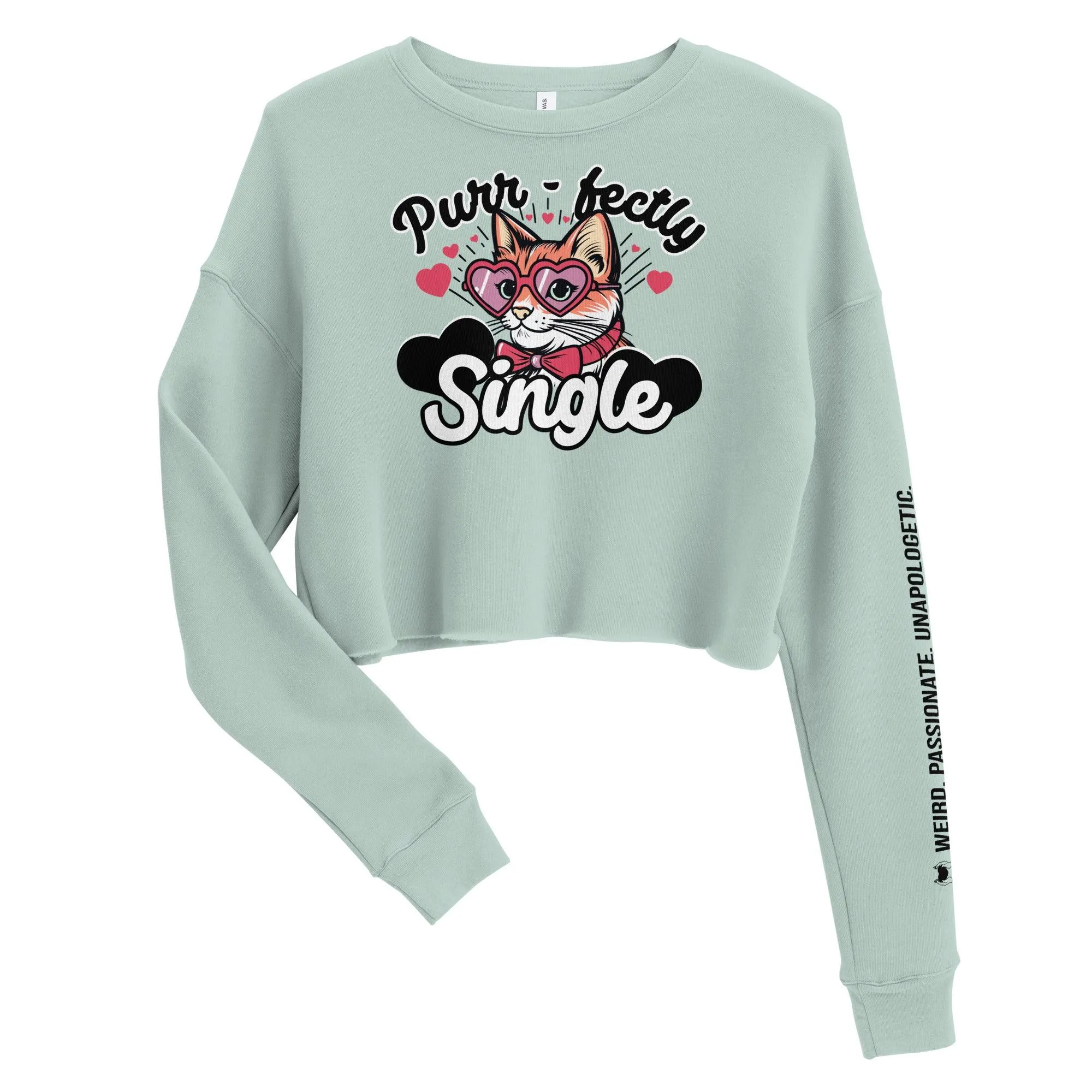 Personalize it! Crop Sweatshirt Purr-fectly Single