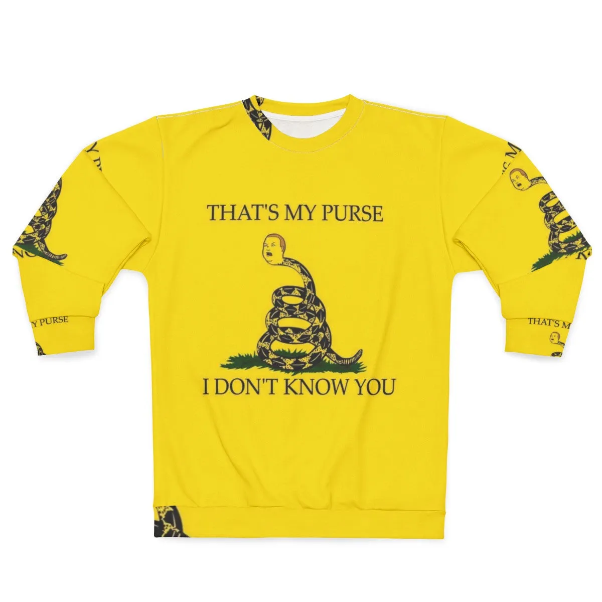 "That's My Purse! I Don't Know You" Funny King of the Hill Sweatshirt