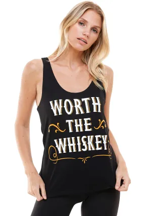 WORTH THE WHISKEY TANK TOP